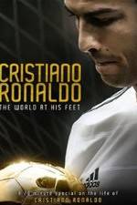 Watch Cristiano Ronaldo: World at His Feet M4ufreemovies