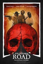 Watch The Wilderness Road M4ufreemovies