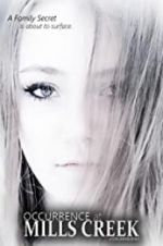 Watch Occurrence at Mills Creek M4ufreemovies