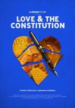 Watch Love & the Constitution (TV Special 2022) M4ufreemovies