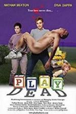 Watch Play Dead M4ufreemovies