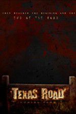 Watch Texas Road M4ufreemovies