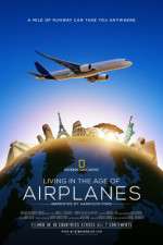 Watch Living in the Age of Airplanes M4ufreemovies