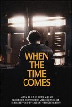 Watch When the Time Comes (Short 2022) M4ufreemovies