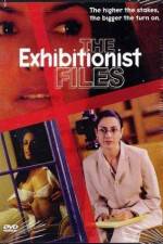 Watch The Exhibitionist Files M4ufreemovies