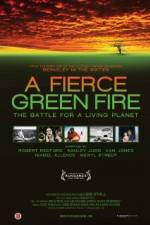 Watch A Fierce Green Fire M4ufreemovies