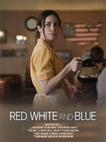 Watch Red, White and Blue (Short 2023) M4ufreemovies