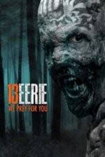 Watch 13 Eerie M4ufreemovies
