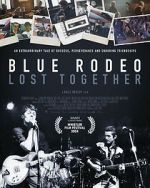 Watch Blue Rodeo: Lost Together M4ufreemovies
