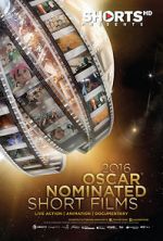 Watch The Oscar Nominated Short Films 2016: Live Action M4ufreemovies
