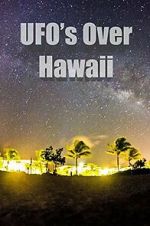 Watch UFOs Over Hawaii M4ufreemovies