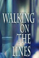 Watch Walking on the Lines M4ufreemovies