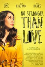 Watch No Stranger Than Love M4ufreemovies