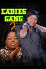 Watch Ladies Gang 2 M4ufreemovies