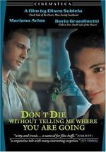 Watch Don\'t Die Without Telling Me Where You\'re Going M4ufreemovies