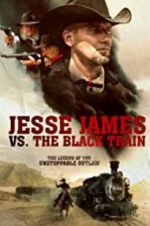 Watch Jesse James vs. The Black Train M4ufreemovies