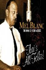 Watch Mel Blanc The Man of a Thousand Voices M4ufreemovies