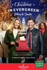 Watch Christmas in Evergreen: Letters to Santa M4ufreemovies