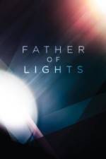 Watch Father of Lights M4ufreemovies