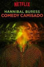 Watch Hannibal Buress: Comedy Camisado M4ufreemovies