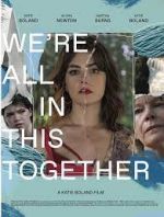 Watch We're All in This Together M4ufreemovies