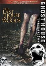 Watch The Last House in the Woods M4ufreemovies
