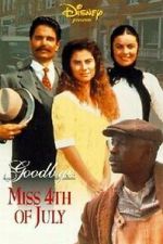 Watch Goodbye, Miss 4th of July M4ufreemovies