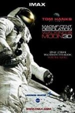 Watch Magnificent Desolation: Walking on the Moon 3D M4ufreemovies