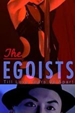Watch The Egoists M4ufreemovies