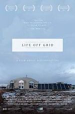 Watch Life off grid M4ufreemovies
