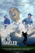 Watch The Road We've Traveled M4ufreemovies