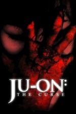 Watch Ju-on: The Curse M4ufreemovies