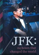 Watch JFK: 24 Hours That Change the World M4ufreemovies