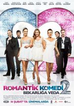 Watch Romantik Komedi 2: Bekarliga Veda M4ufreemovies