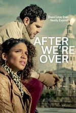Watch After We\'re Over M4ufreemovies