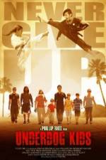 Watch Underdog Kids M4ufreemovies