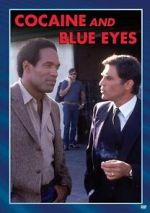 Watch Cocaine and Blue Eyes M4ufreemovies