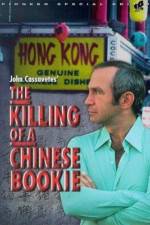 Watch The Killing of a Chinese Bookie M4ufreemovies