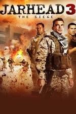 Watch Jarhead 3: The Siege M4ufreemovies