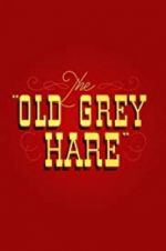 Watch The Old Grey Hare M4ufreemovies