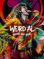 Watch Weird Al: Never Off Beat M4ufreemovies