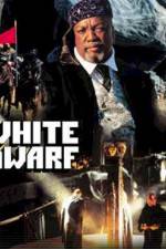 Watch White Dwarf M4ufreemovies