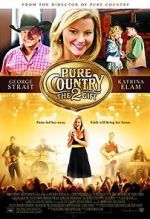 Watch Pure Country 2: The Gift M4ufreemovies