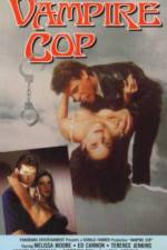 Watch Vampire Cop M4ufreemovies
