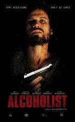 Watch Alcoholist M4ufreemovies