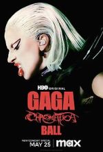 Watch Gaga Chromatica Ball M4ufreemovies