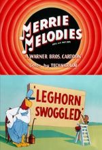 Watch Leghorn Swoggled (Short 1951) M4ufreemovies
