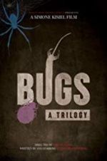 Watch Bugs: A Trilogy M4ufreemovies