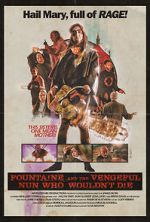 Watch Fountaine and the Vengeful Nun Who Wouldn\'t Die M4ufreemovies