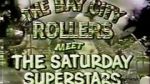Watch The Bay City Rollers Meet the Saturday Superstars M4ufreemovies